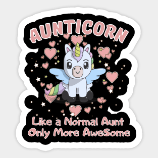 Aunticorn Like a Normal Aunt Only More Awesome Sticker